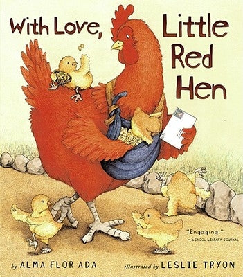 With Love, Little Red Hen by Ada, Alma Flor