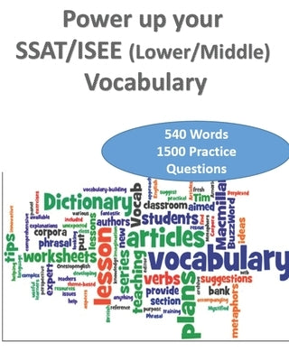 Power up your SSAT/ISEE (Lower/Middle) Vocabulary by Justine, Jay