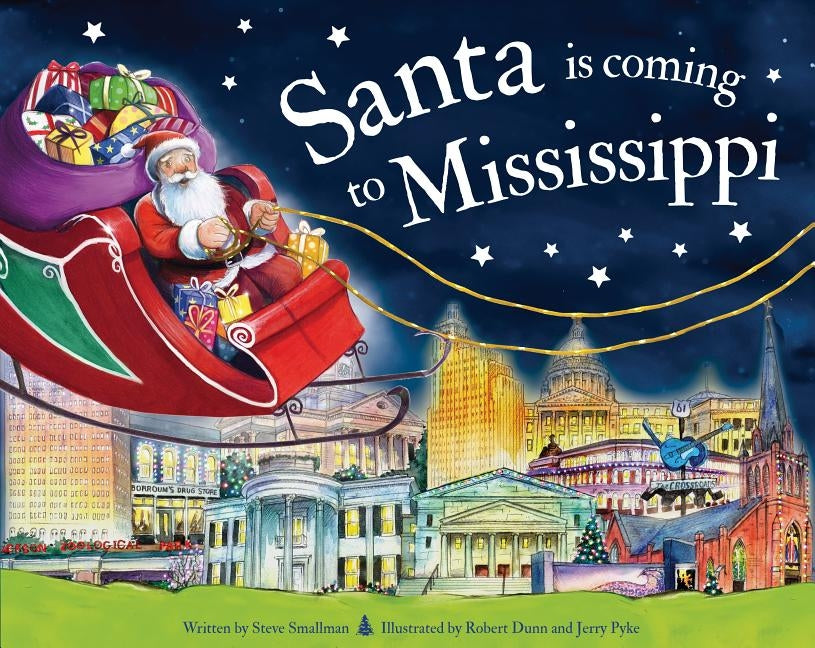 Santa Is Coming to Mississippi by Smallman, Steve