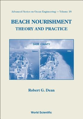 Beach Nourishment: Theory and Practice by Dean, Robert G.