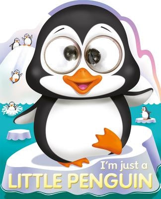 I'm Just a Little Penguin by Graham, Oakley