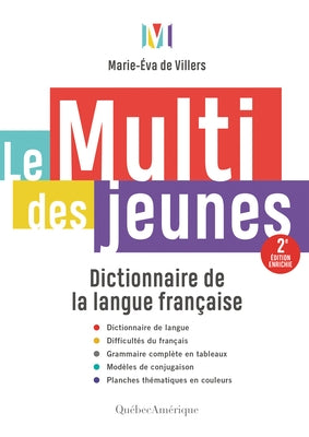 Le Multi Des Jeunes: Dictionnaire de la Langue Française - 2e Édition Enrichie by de Villers, Marie-&#201;va