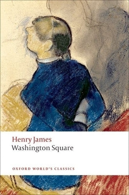 Washington Square by James, Henry