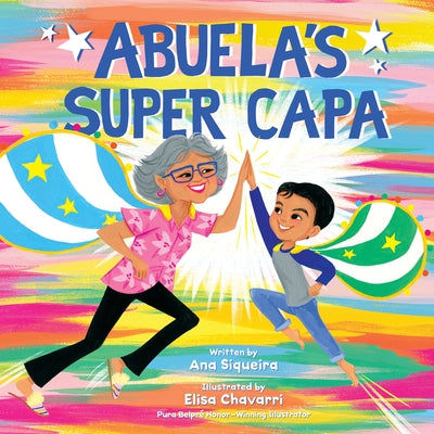 Abuela's Super Capa by Siqueira, Ana