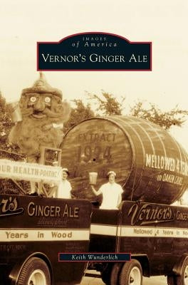 Vernor's Ginger Ale by Wunderlich, Keith