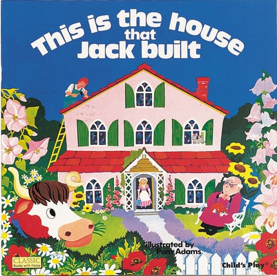 This Is the House That Jack Built by Adams, Pam