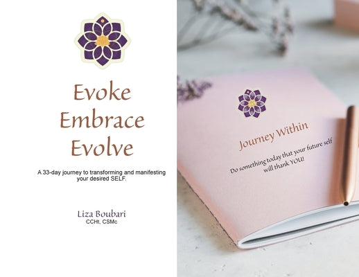 Evoke Embrace Evolve by Boubari, Liza