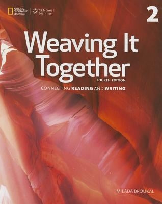 Weaving It Together 2: 0 by Broukal, Milada