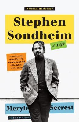 Stephen Sondheim: A Life by Secrest, Meryle