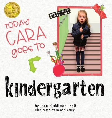 Today Cara Goes to Kindergarten by Ruddiman Edd, Joan