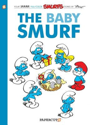 The Smurfs #14: The Baby Smurf: The Baby Smurf by Peyo