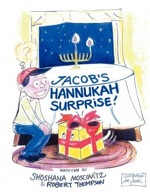 Jacob's Hannukah Surprise! by Moscovitz, Shoshana