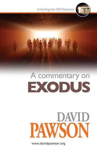 A Commentary on Exodus by Pawson, David