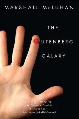 The Gutenberg Galaxy by McLuhan, Marshall