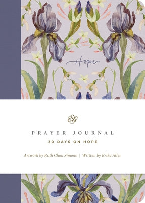 ESV Prayer Journal: 30 Days on Hope by Allen, Erika