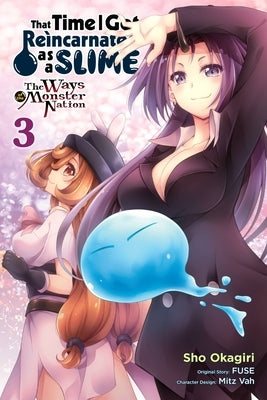 That Time I Got Reincarnated as a Slime, Vol. 3 (Manga): The Ways of the Monster Nation by Okagiri, Sho