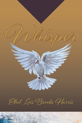 Whisper by Brooks Harris, Ethel Lois
