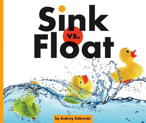 Sink vs. Float by Zalewski, Aubrey