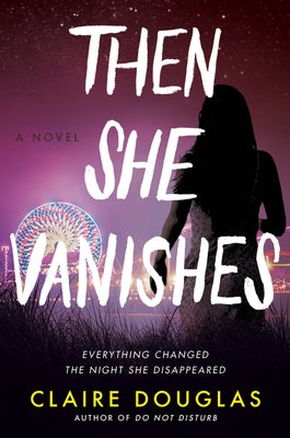 Then She Vanishes by Douglas, Claire
