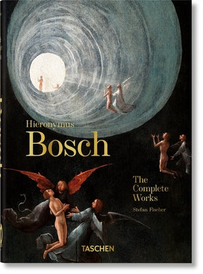 Hieronymus Bosch. the Complete Works. 40th Ed. by Fischer, Stefan