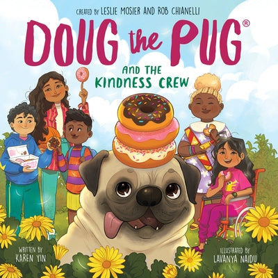 Doug the Pug and the Kindness Crew (Doug the Pug Picture Book) by Mosier, Leslie