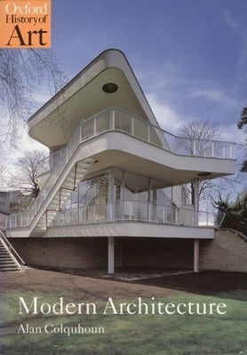 Modern Architecture by Colquhoun, Alan