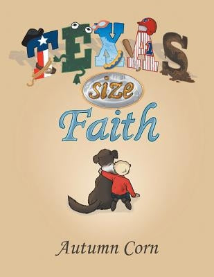 Texas Size Faith by Corn, Autumn