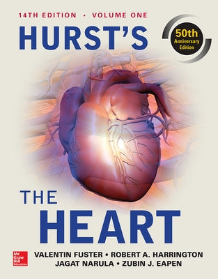 Hurst's the Heart, 14th Edition: Two Volume Set by Fuster, Valentin