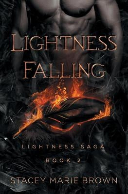 Lightness Falling by Brown, Stacey Marie