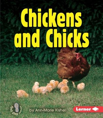 Chickens and Chicks by Kishel, Ann-Marie