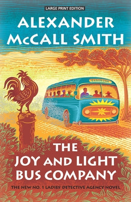 The Joy and Light Bus Company by McCall Smith, Alexander