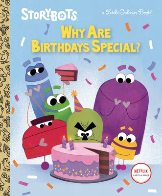 Why Are Birthdays Special? (Storybots) by Emmons, Scott
