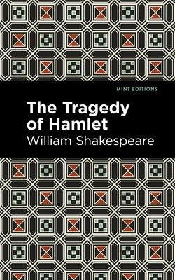 The Tragedy of Hamlet by Shakespeare, William
