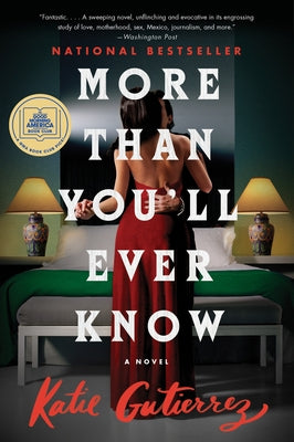 More Than You'll Ever Know by Gutierrez, Katie