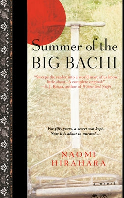 Summer of the Big Bachi by Hirahara, Naomi