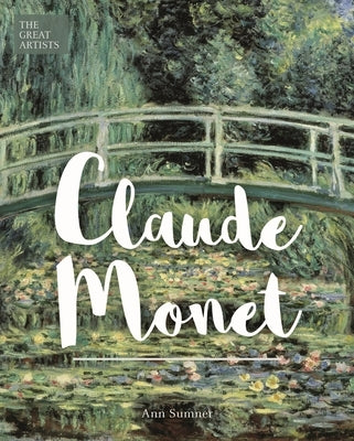 Claude Monet by Sumner, Ann