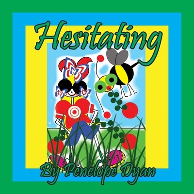 Hesitating by Dyan, Penelope