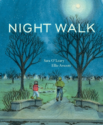 Night Walk by O'Leary, Sara