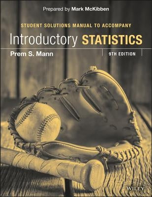 Introductory Statistics by Mann, Prem S.