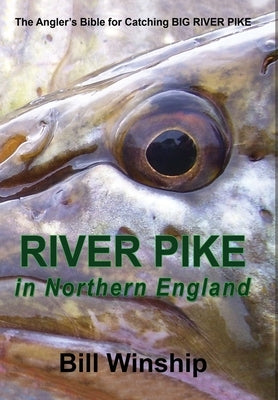 RIVER PIKE in Northern England by Winship, Bill