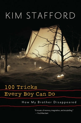 100 Tricks Every Boy Can Do: A Memoir by Stafford, Kim