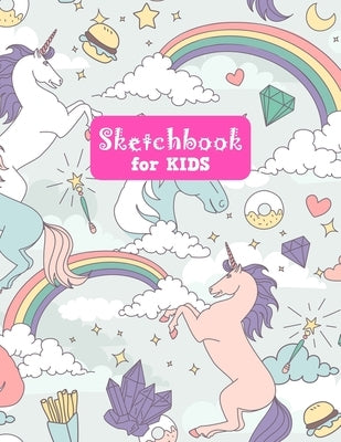 Sketchbook for Kids: Unicorn Adorable Unicorn Large Sketch Book for Sketching, Drawing, Creative Doodling Notepad and Activity Book - Birth by Art Press, Kendrah