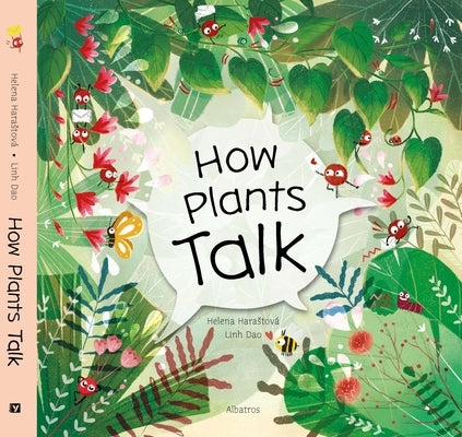 How Plants Talk by Harastova, Helena