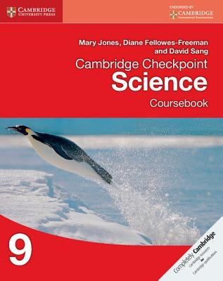 Cambridge Checkpoint Science Coursebook 9 by Jones, Mary