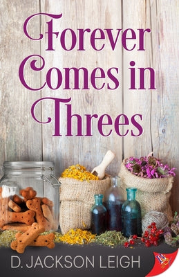 Forever Comes in Threes by Leigh, D. Jackson