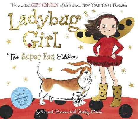 Ladybug Girl: The Super Fun Edition by Soman, David