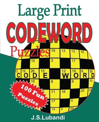 Large Print Codeword Puzzles by Lubandi, J. S.