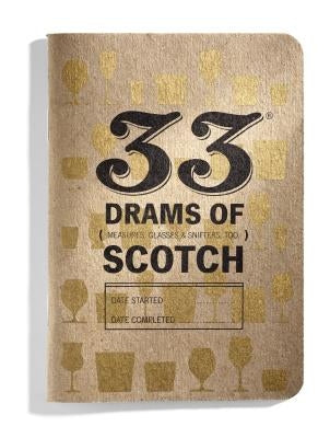 33 Drams of Scotch by 33 Books Co