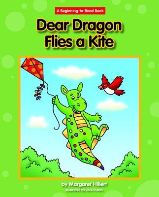 Dear Dragon Flies a Kite by Hillert, Margaret