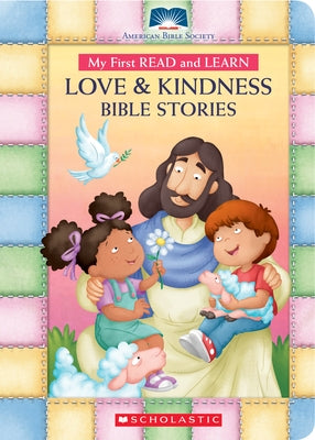 My First Read and Learn Love & Kindness Bible Stories by American Bible Society